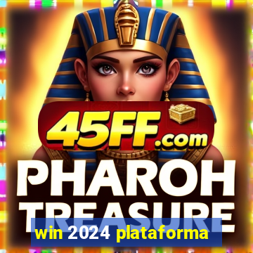 win 2024 plataforma